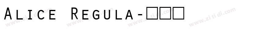 Alice Regula字体转换